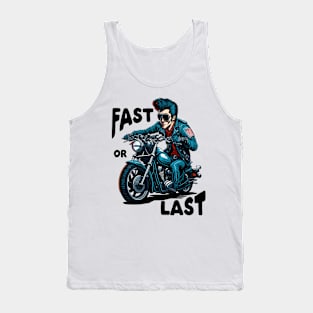 Fast or last motorbike Tank Top